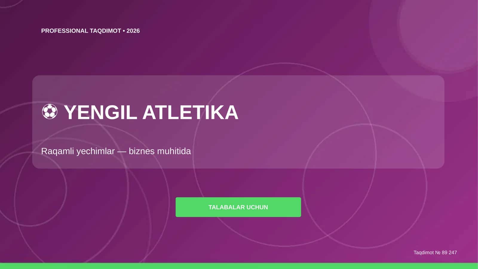Yengil Atletika: Raqamli Yechimlar (Biznes Muhitida) [Talabalar uchun]
