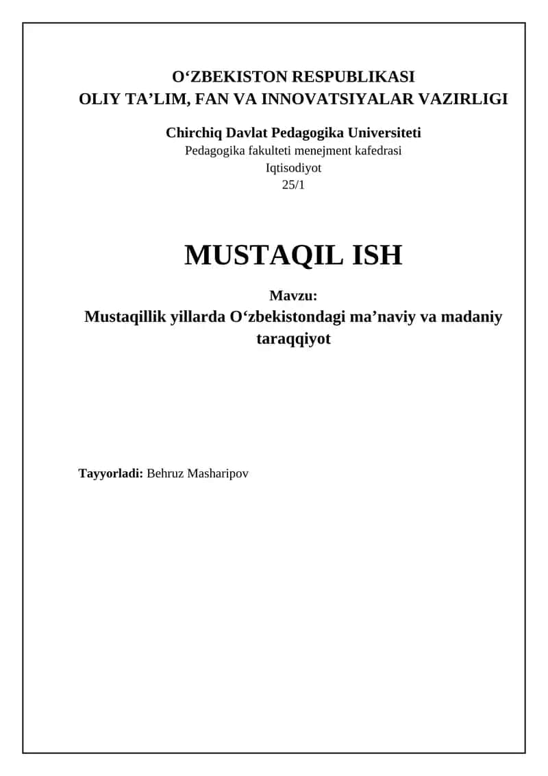 Mustaqillik yillarda Oʻzbekistondagi ma’naviy va madaniy taraqqiyot
