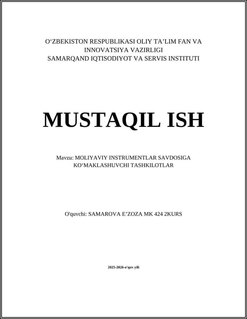 MOLIYAVIY INSTRUMENTLAR SAVDOSIGA KOʻMAKLASHUVCHI TASHKILOTLAR