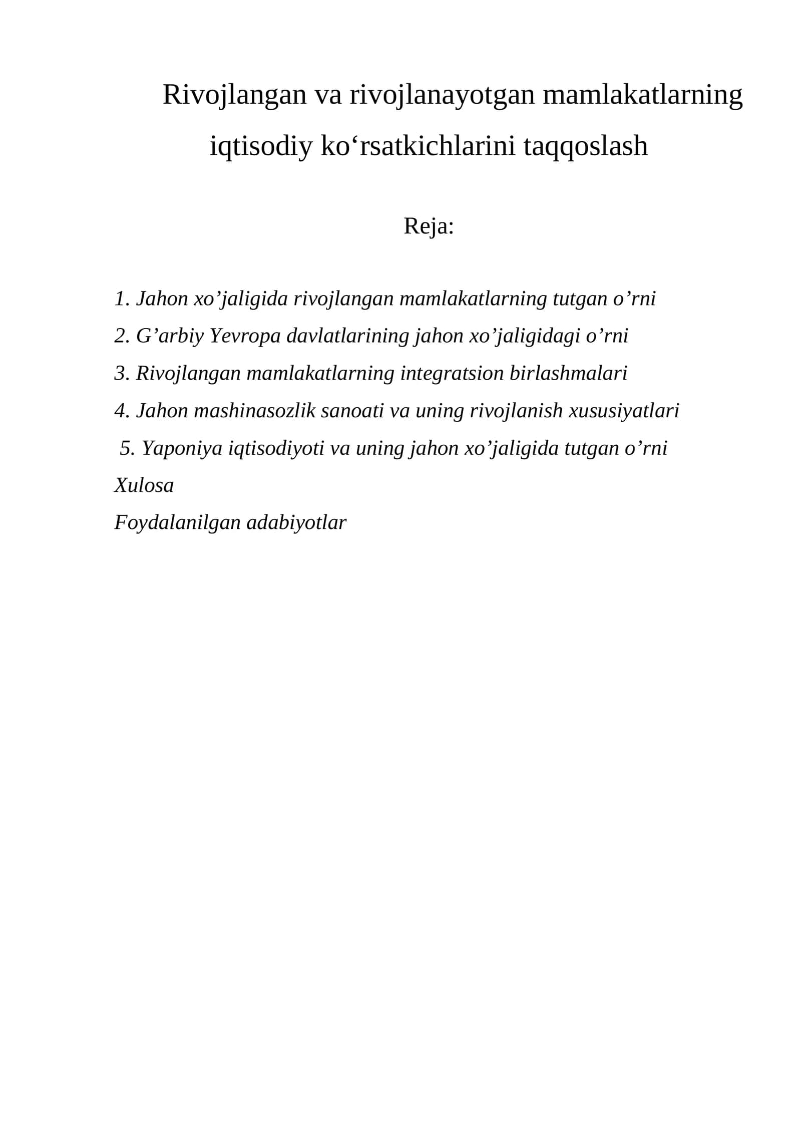 Jahon хo’jaligida rivojlangan mamlakatlarning tutgan o’rni