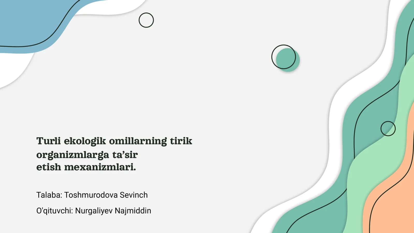Turli ekologik omillarning tirik organizmlarga ta’sir etish mexanizmlari