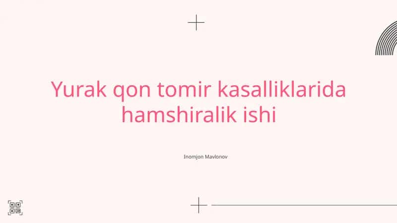 Yurak qon tomir kasalliklarida hamshiralik ishi