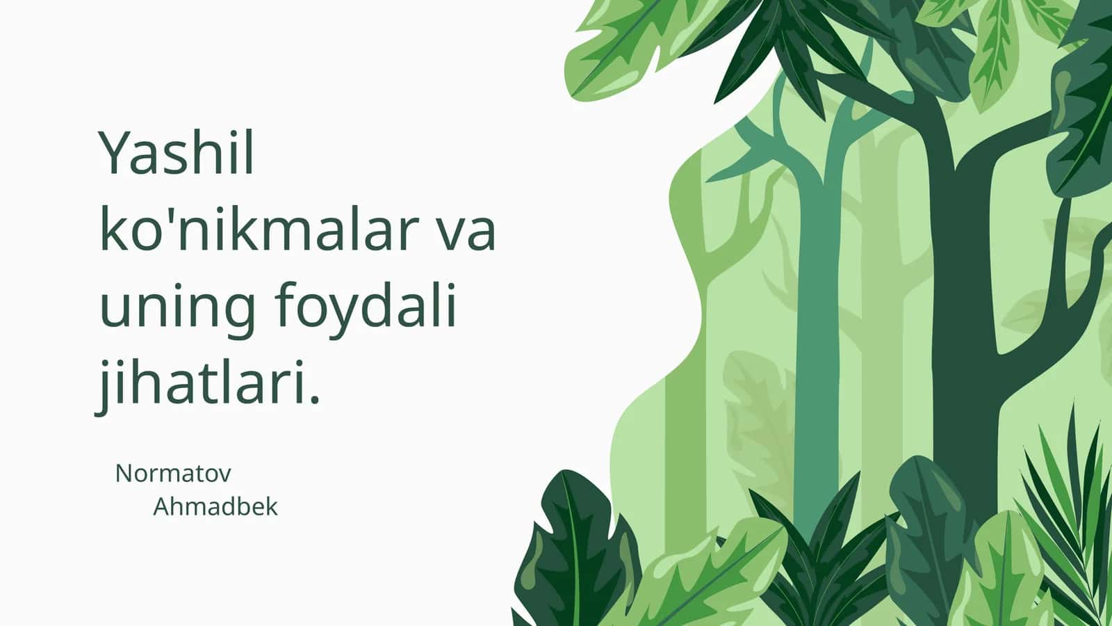 Yashil ko'nikmalar va uning foydali jihatlari