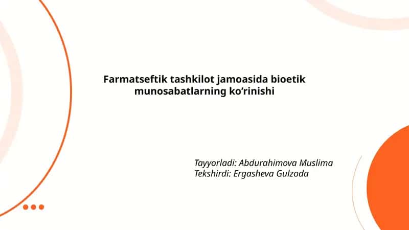 Farmatseftik tashkilot jamoasida bioetik munosabatlarning ko’rinishi