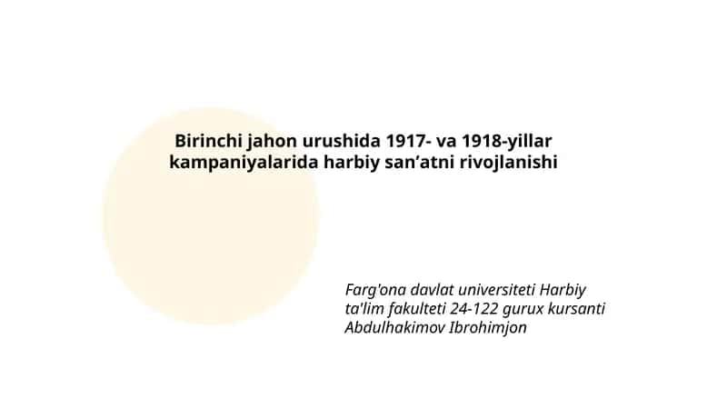 Birinchi jahon urushida 1917- va 1918-yillar kampaniyalarida harbiy sanʼatni rivojlanishi