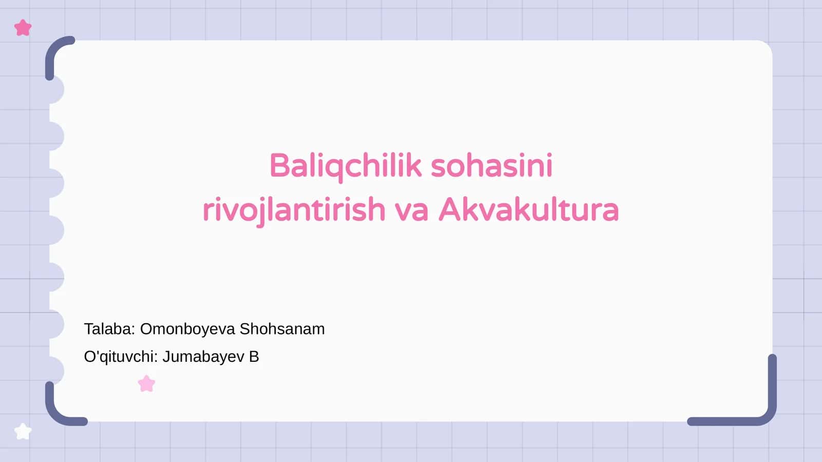 Baliqchilik sohasini rivojlantirish va Akvakultura