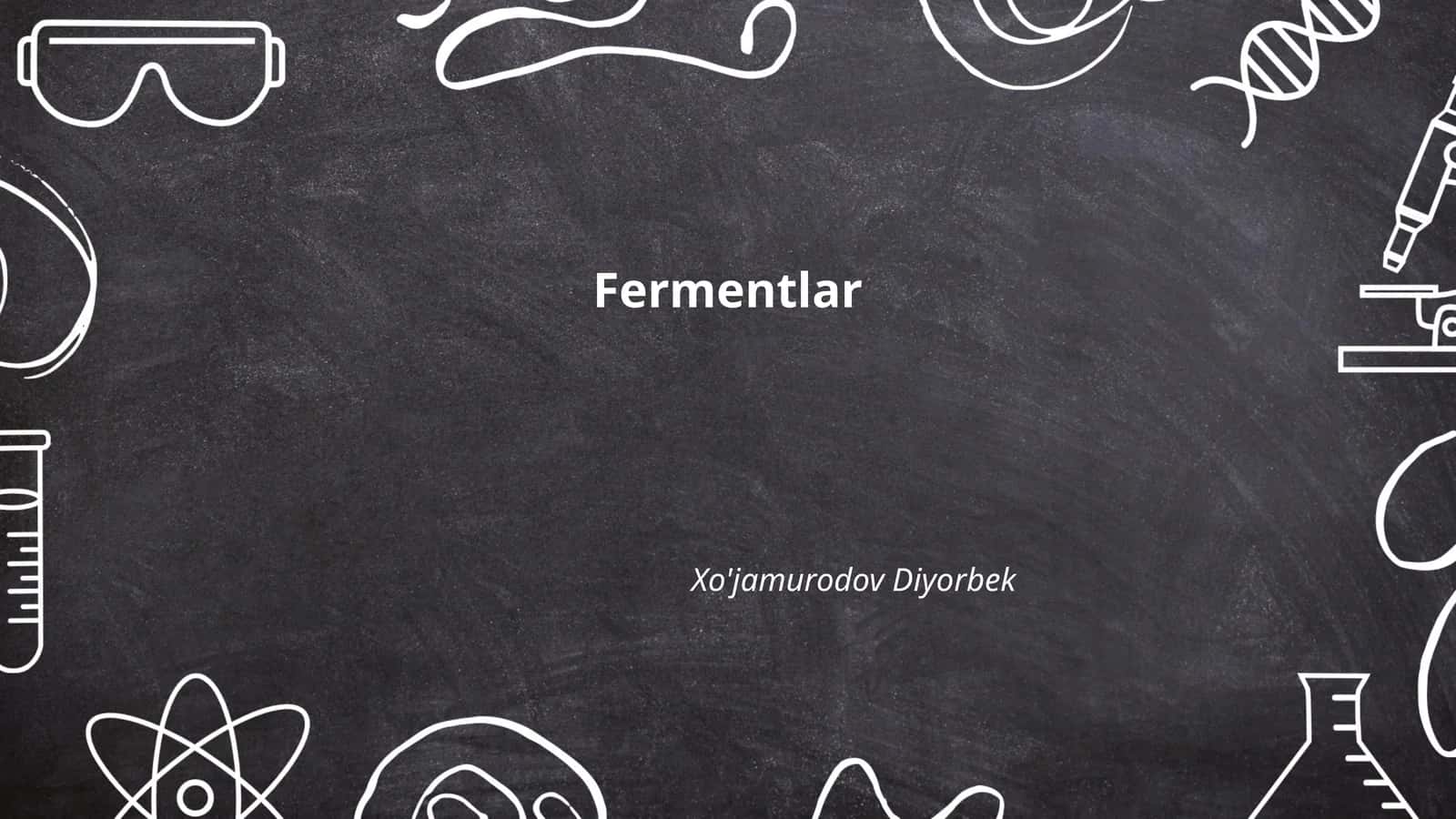 Fermentlar