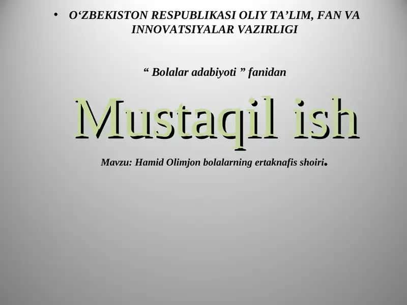 Hamid Olimjon bolalarning ertaknafis shoiri