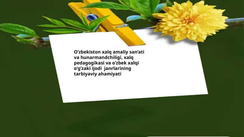 O'zbekiston xalq amaliy san’ati va hunarmandchiligi
