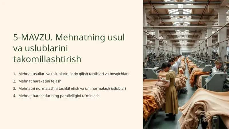 Mehnatning usul va uslublarini takomillashtirish