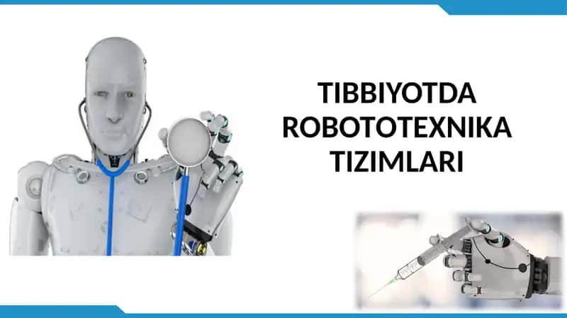 TIBBIYOTDA ROBOTОTEXNIKA TIZIMLARI