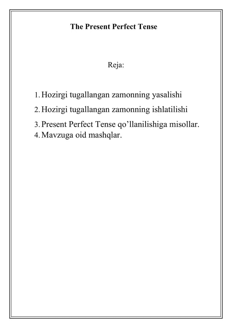 The Present Perfect Tense