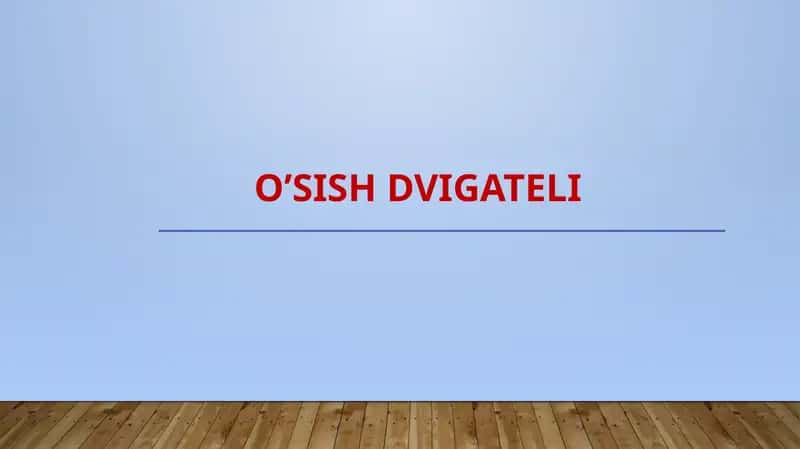O’sish dvigateli