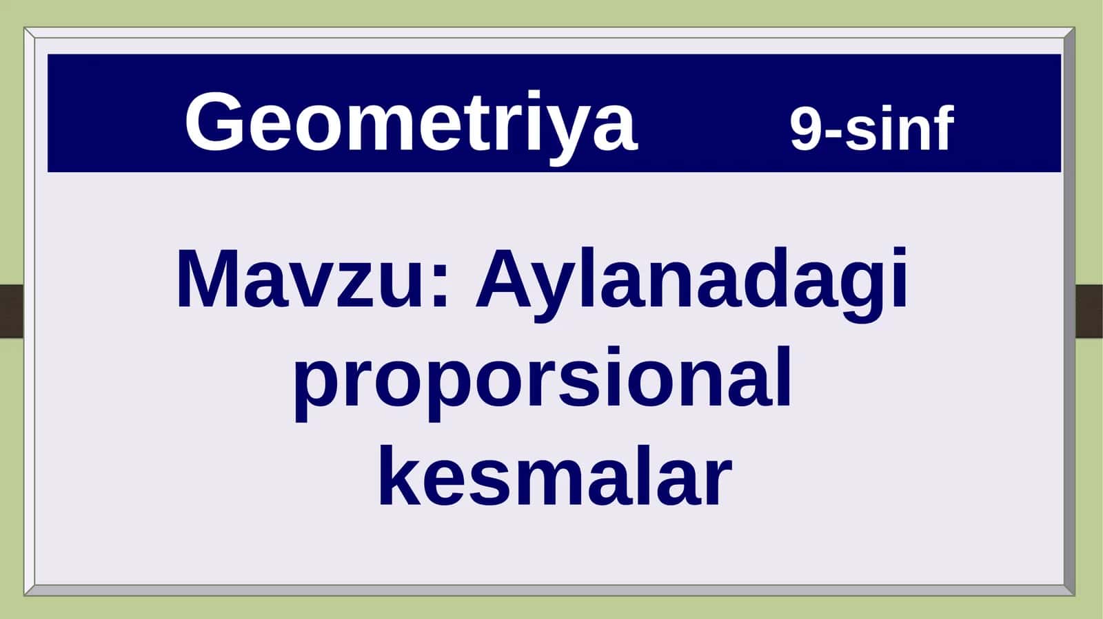 Aylanadagi proporsional kesmalar