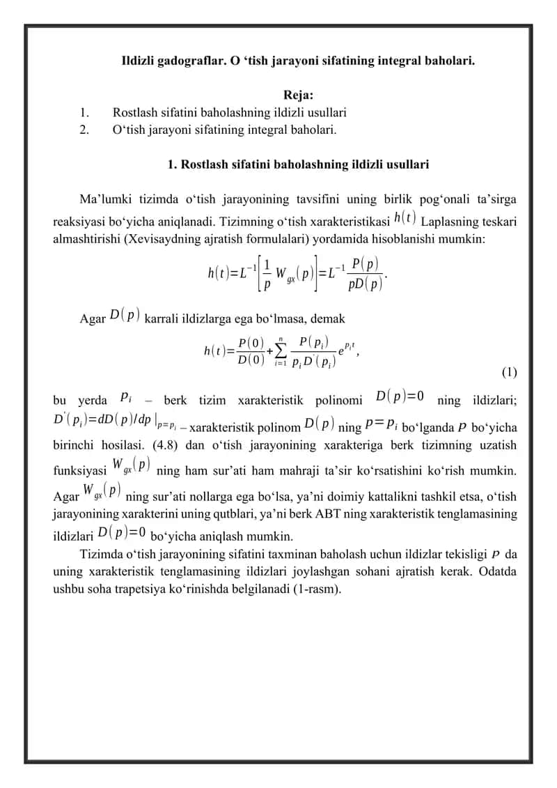 Ildizli gadograflar. O ‘tish jarayoni sifatining integral baholari.