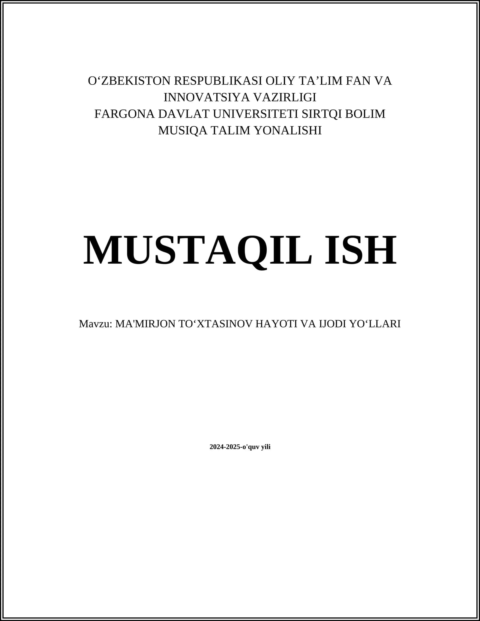 MA'MIRJON TOʻXTASINOV HAYOTI VA IJODI YOʻLLARI