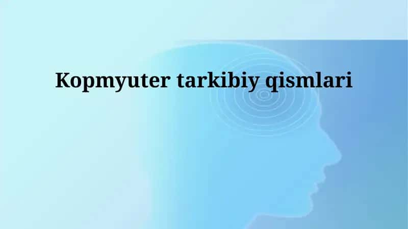 Kompyuter tarkibiy qismlari