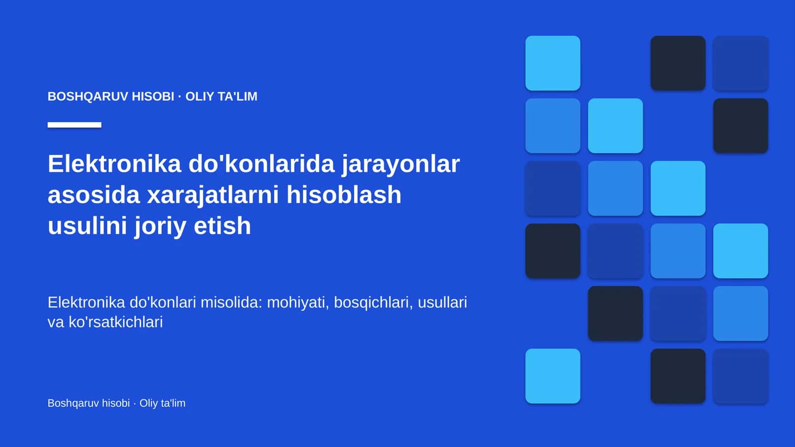 Elektronika do'konlarida jarayonlar asosida xarajatlarni hisoblash usulini joriy etish