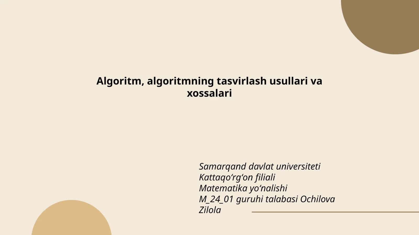 Algoritm, algoritmning tasvirlash usullari va xossalari