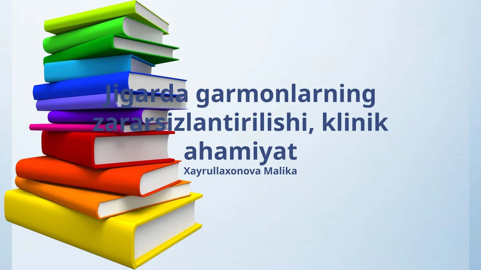 Jigarda garmonlarning zararsizlantirilishi, klinik ahamiyat