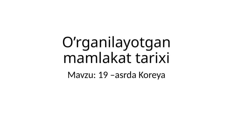 O’rganilayotgan mamlakat tarixi