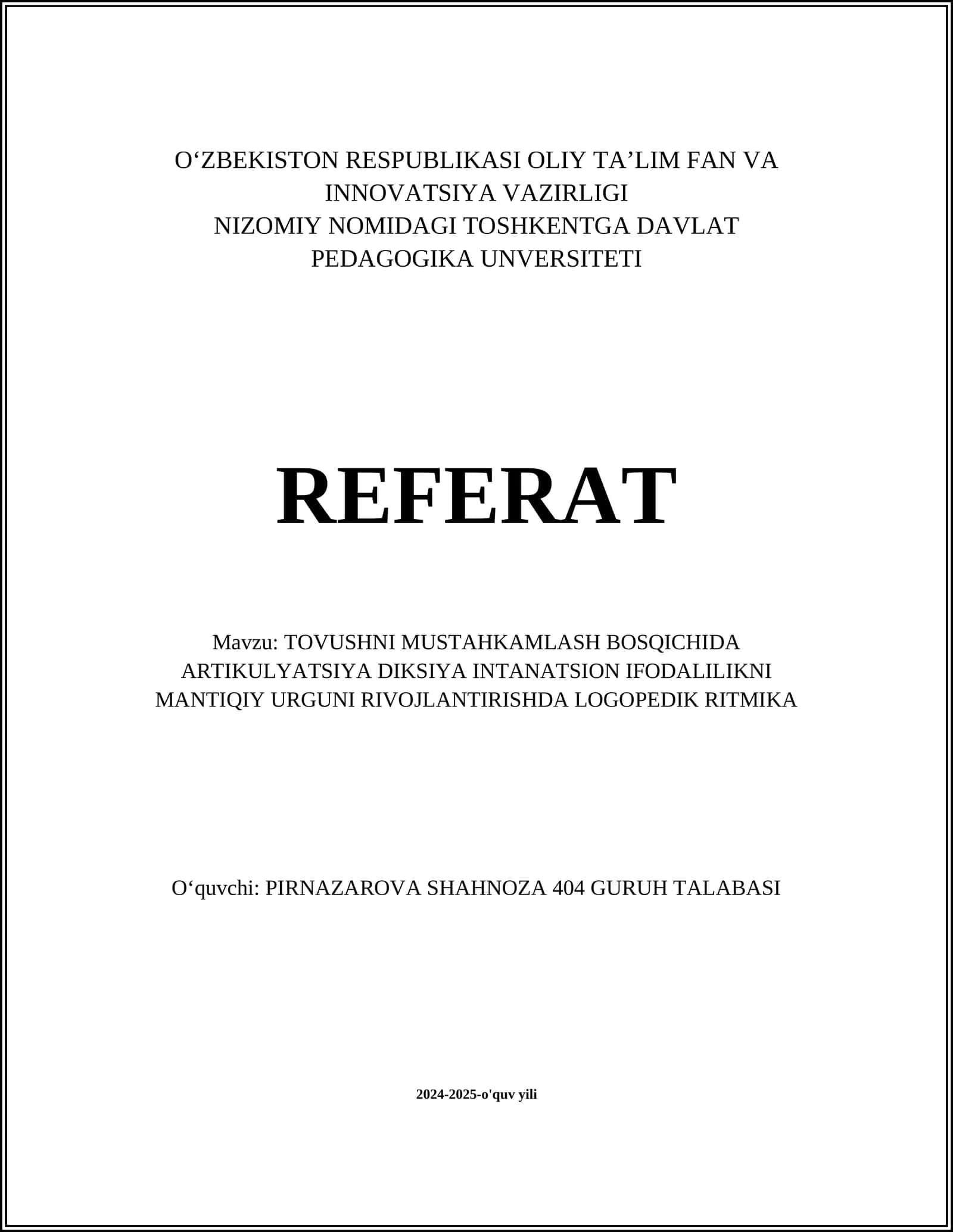 TOVUSHNI MUSTAHKAMLASH BOSQICHIDA ARTIKULYATSIYA DIKSIYA INTONATSION IFODALILIKNI MANTIQIY URGUNI RIVOJLANTIRISHDA LOGOPEDIK RITMIKA