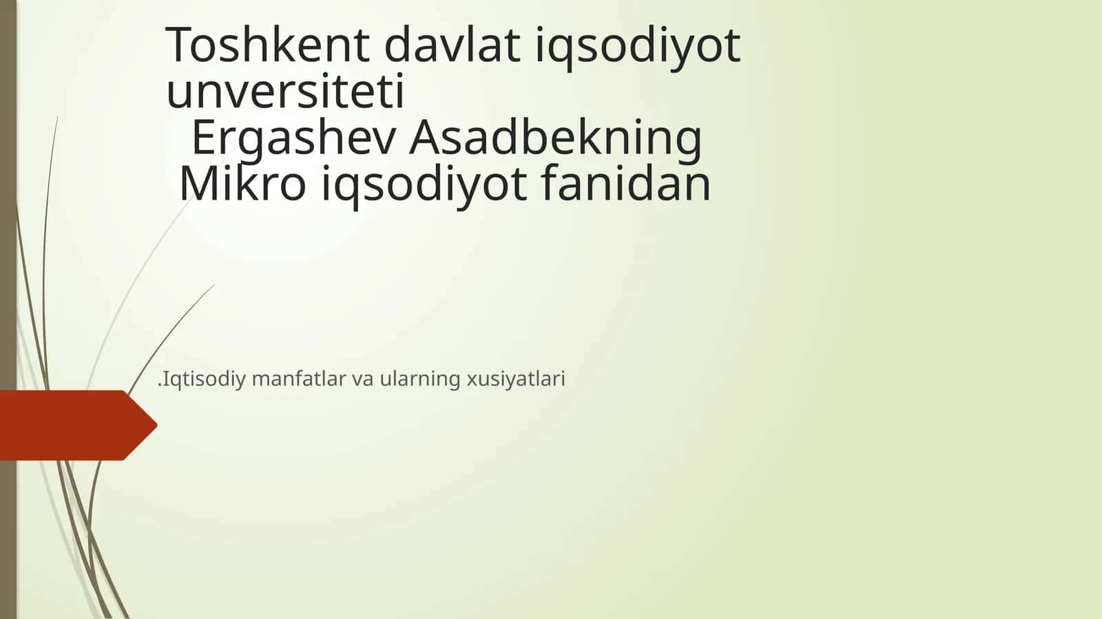 Ergashev Asadbekning Mikro iqtisodiyot fanidan