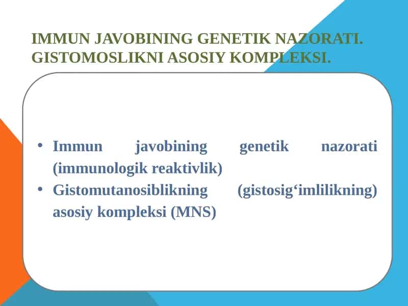 Immunjavobininggenetiknazorati.Gistomoslikniasosiykompleksi
