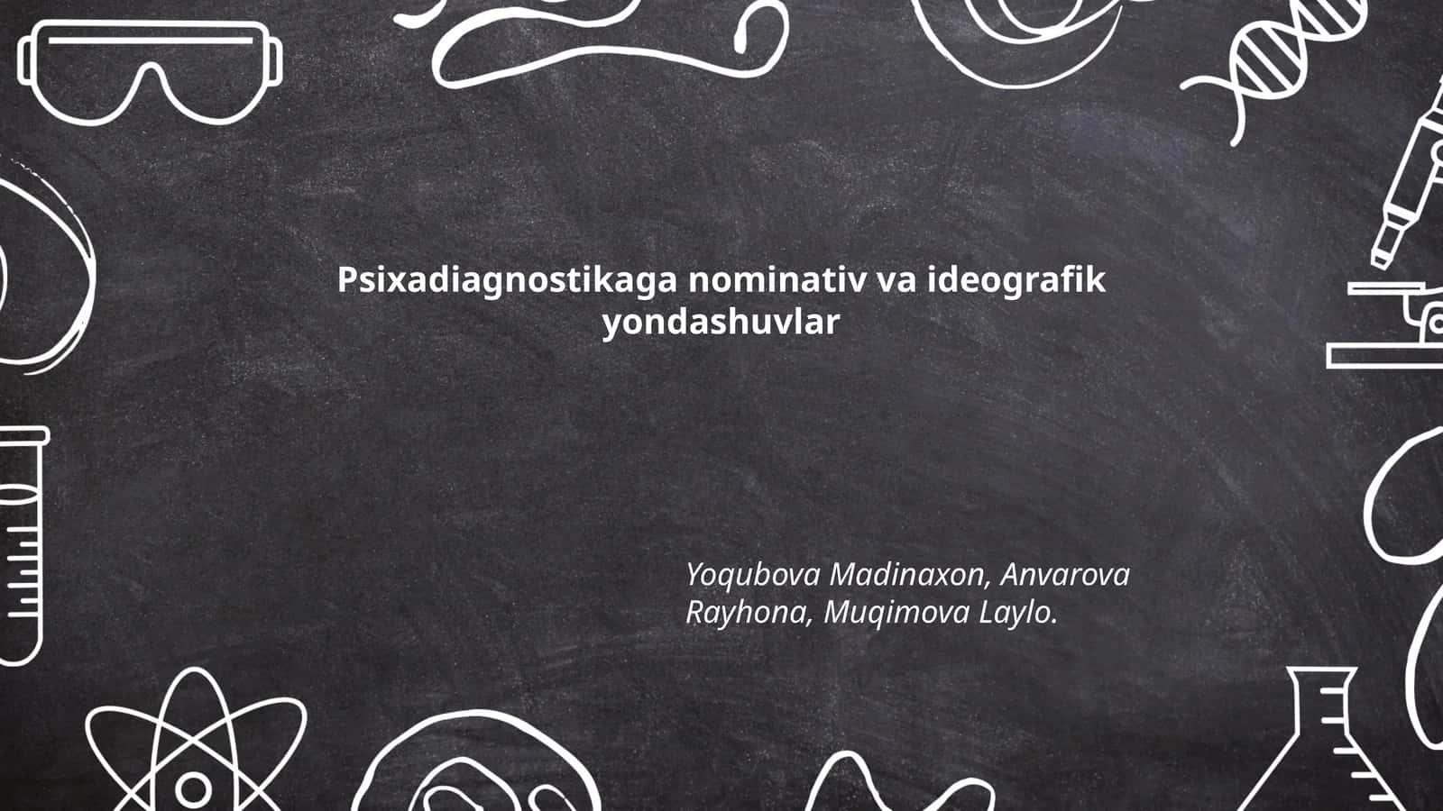 Psixadiagnostikaga nominativ va ideografik yondashuvlar