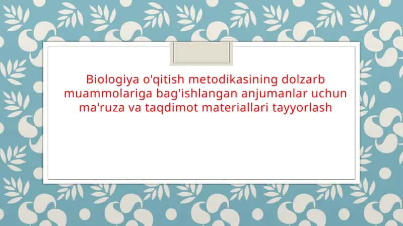 Biologiya o'qitish metodikasi