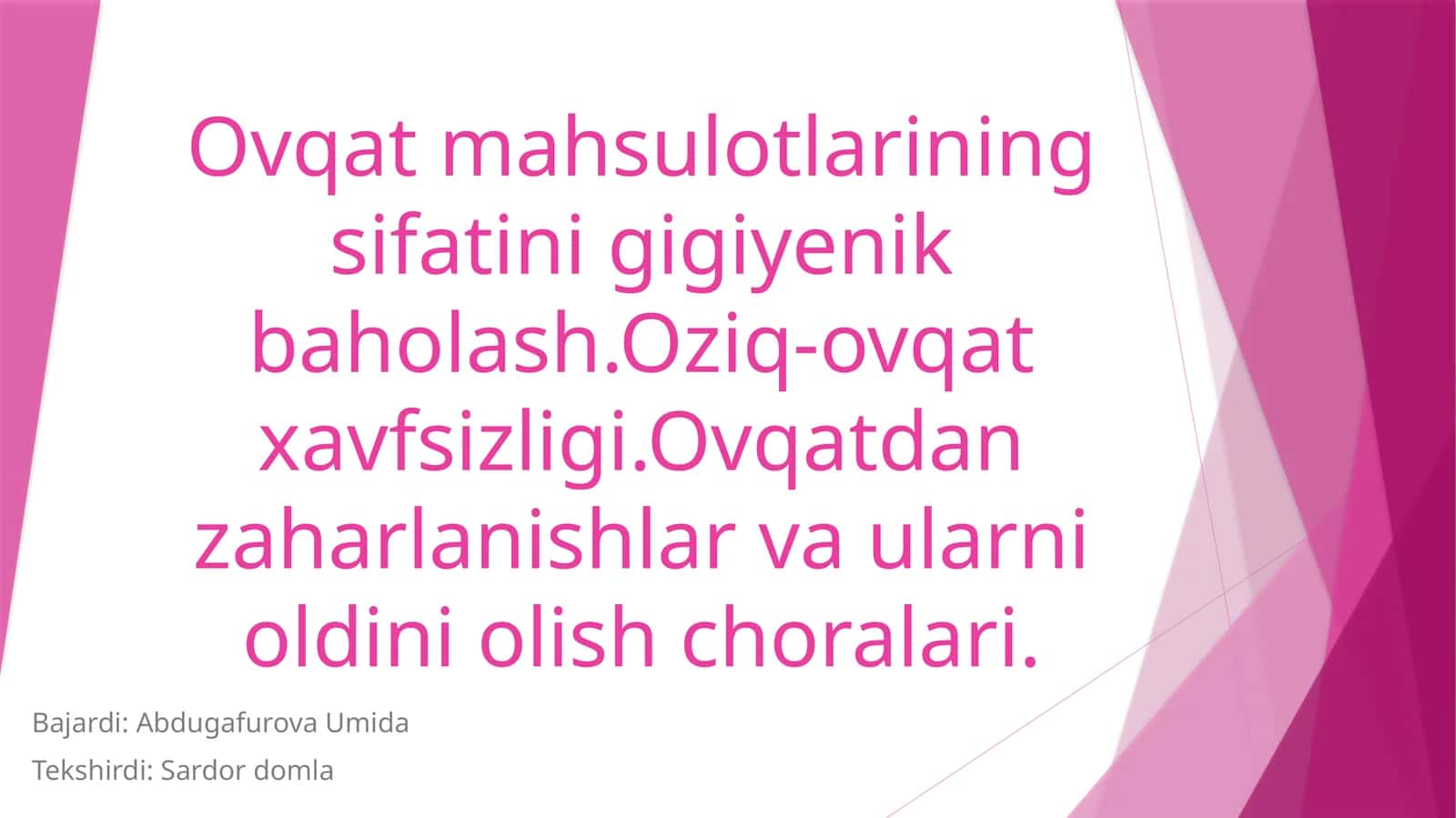 OVQAT MAHSULOTLARINING SIFATINI GIGIYENIK BAHOLASH