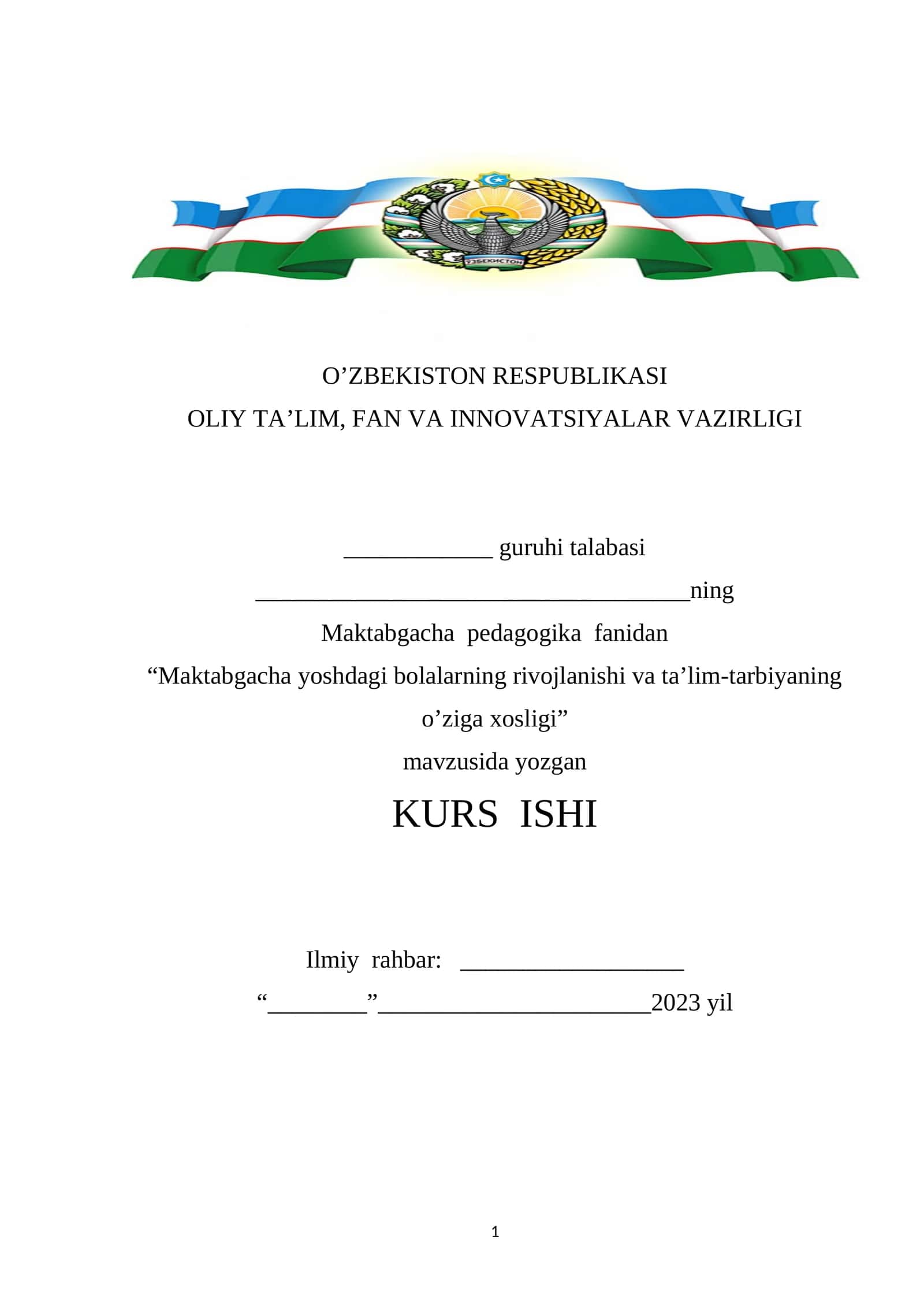 Maktabgacha yoshdagi bolalarning rivojlanishi va ta’lim-tarbiyaning o’ziga xosligi