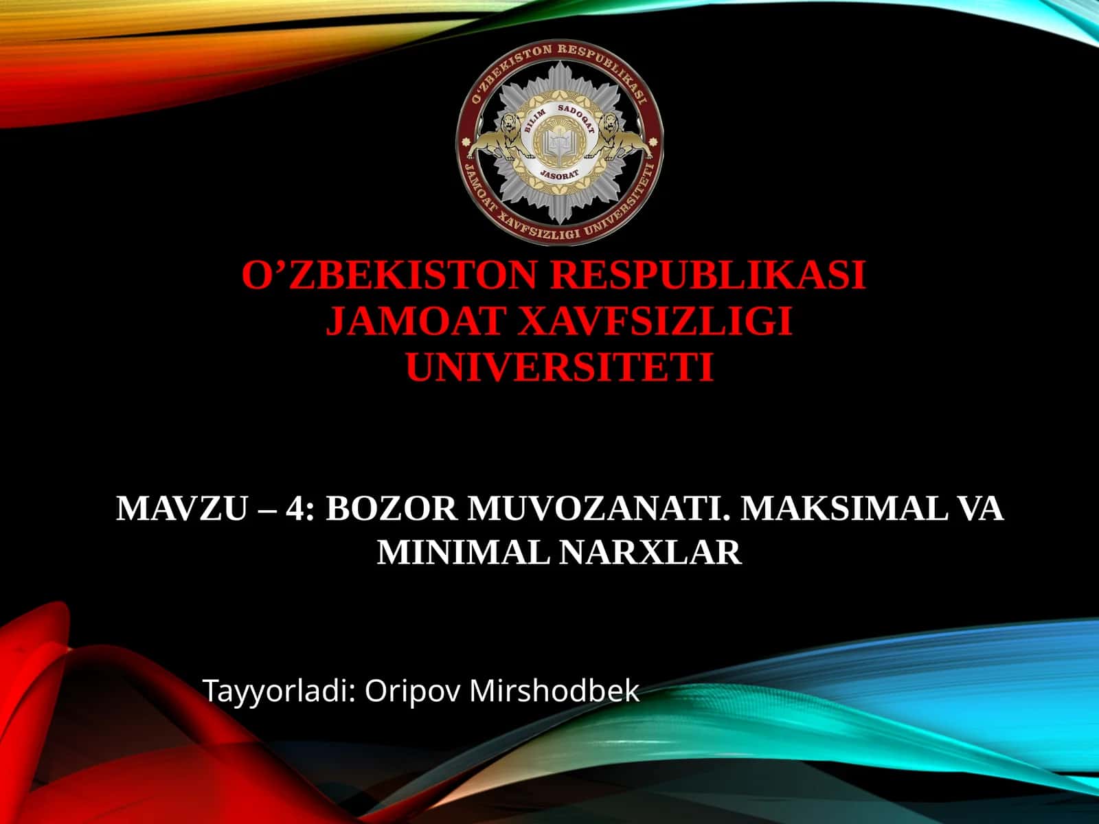 BOZOR MUVOZANATI. MAKSIMAL VA MINIMAL NARXLAR