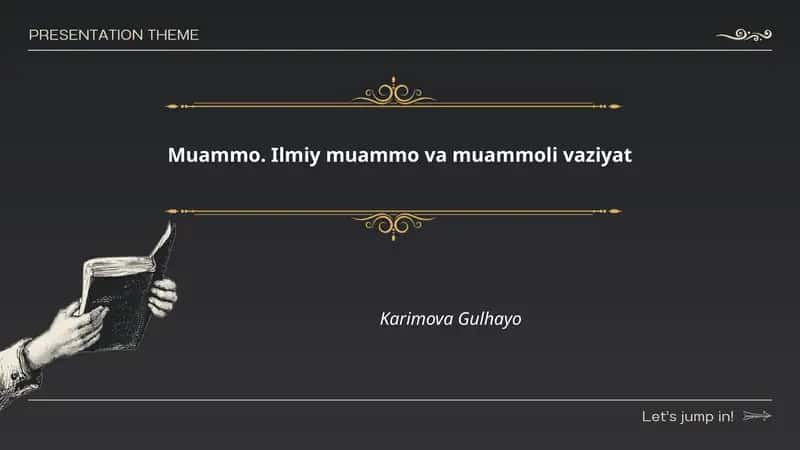 Muammo. Ilmiy muammo va muammoli vaziyat