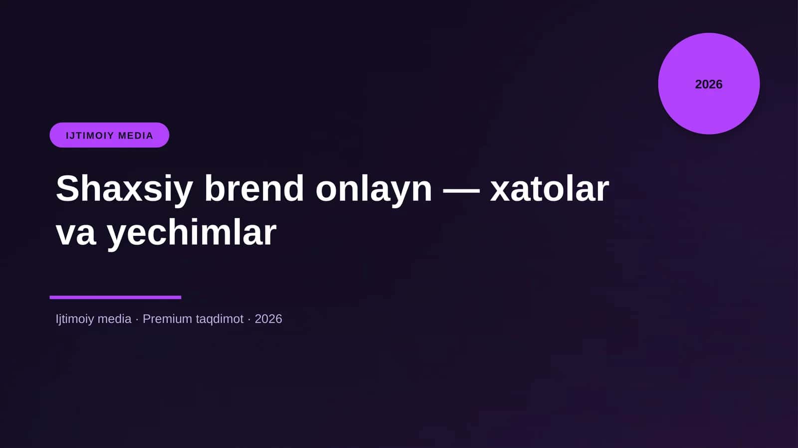 Shaxsiy brend onlayn — xatolar va yechimlar