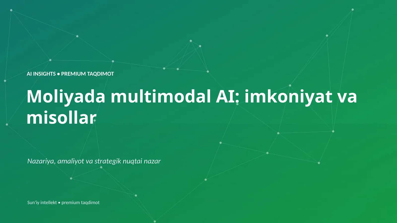 Premium Taqdimot: Moliyada Multimodal AI