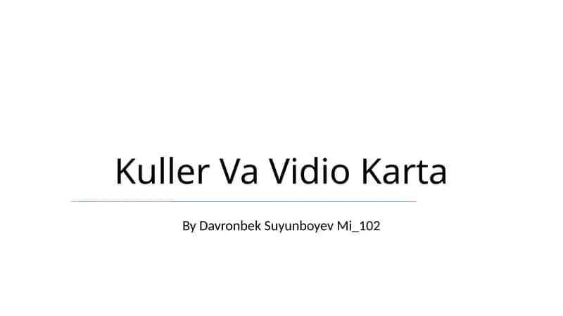 Kuller Va Vidio Karta