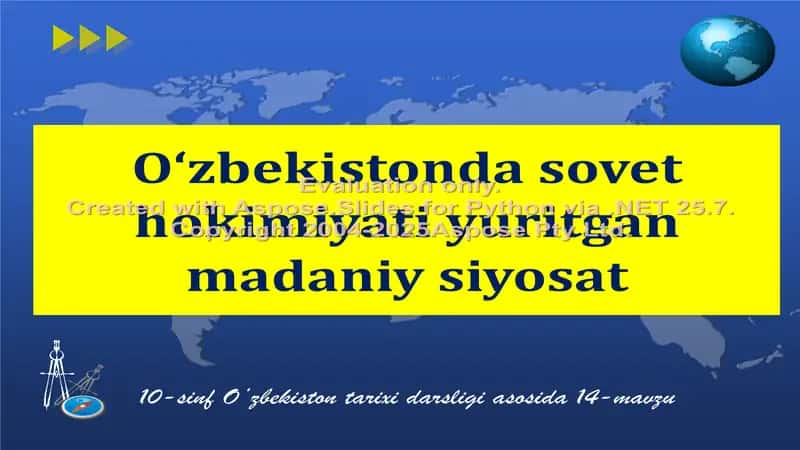 O‘zbekistonda sovet hokimiyati yuritgan madaniy siyosat