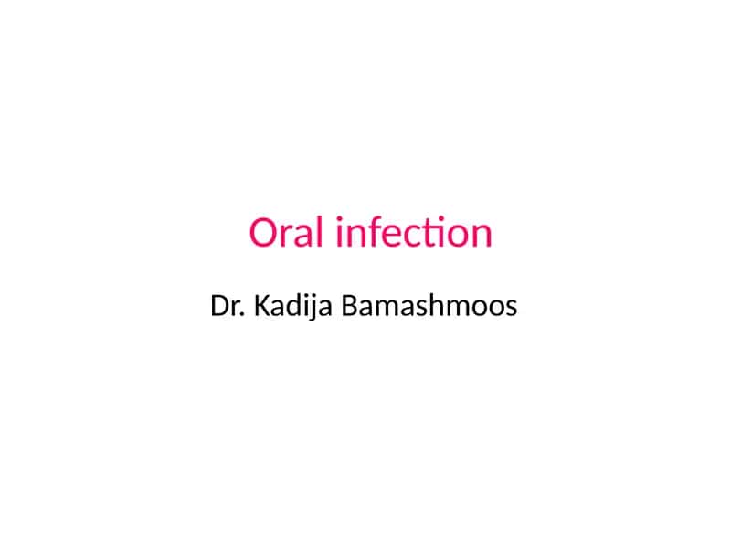 Oral infection