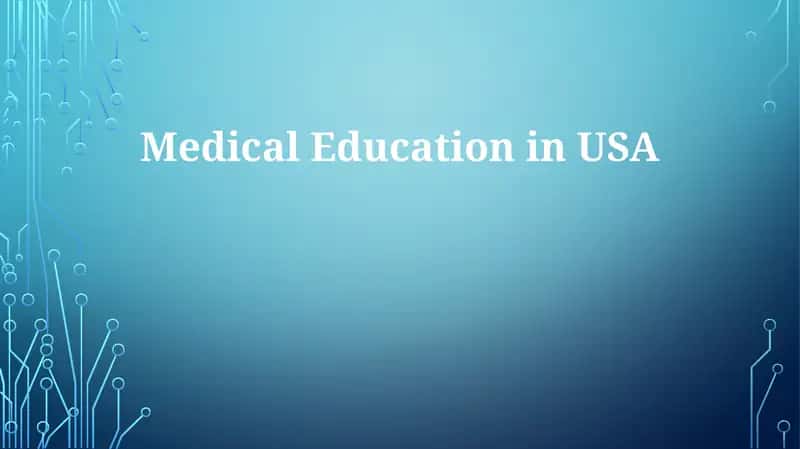 Medical Education in USA