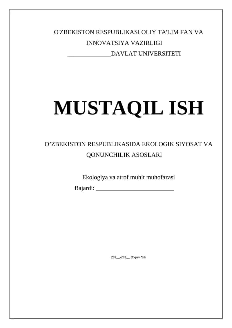 O’ZBEKISTON RESPUBLIKASIDA EKOLOGIK SIYOSAT VA QONUNCHILIK ASOSLARI