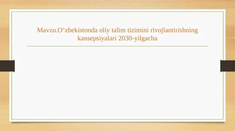 O‘zbekistonda oliy talim tizimini rivojlantirishning kansepsiyalari 2030-yilgacha