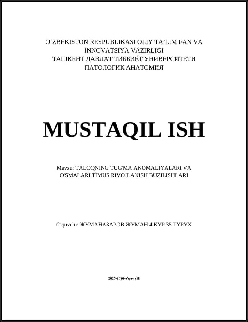 TALOQNING TUG'MA ANOMALIYALARI VA O'SMALARI, TIMUS RIVOJLANISH BUZILISHLARI