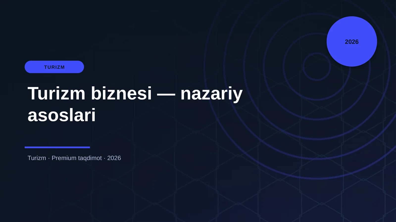 Turizm biznesi — nazariy asoslari