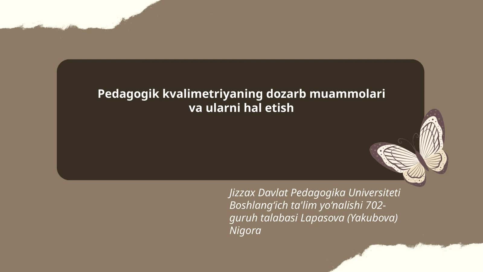 Pedagogik kvalimetriyaning dozarb muammolari va ularni hal etish