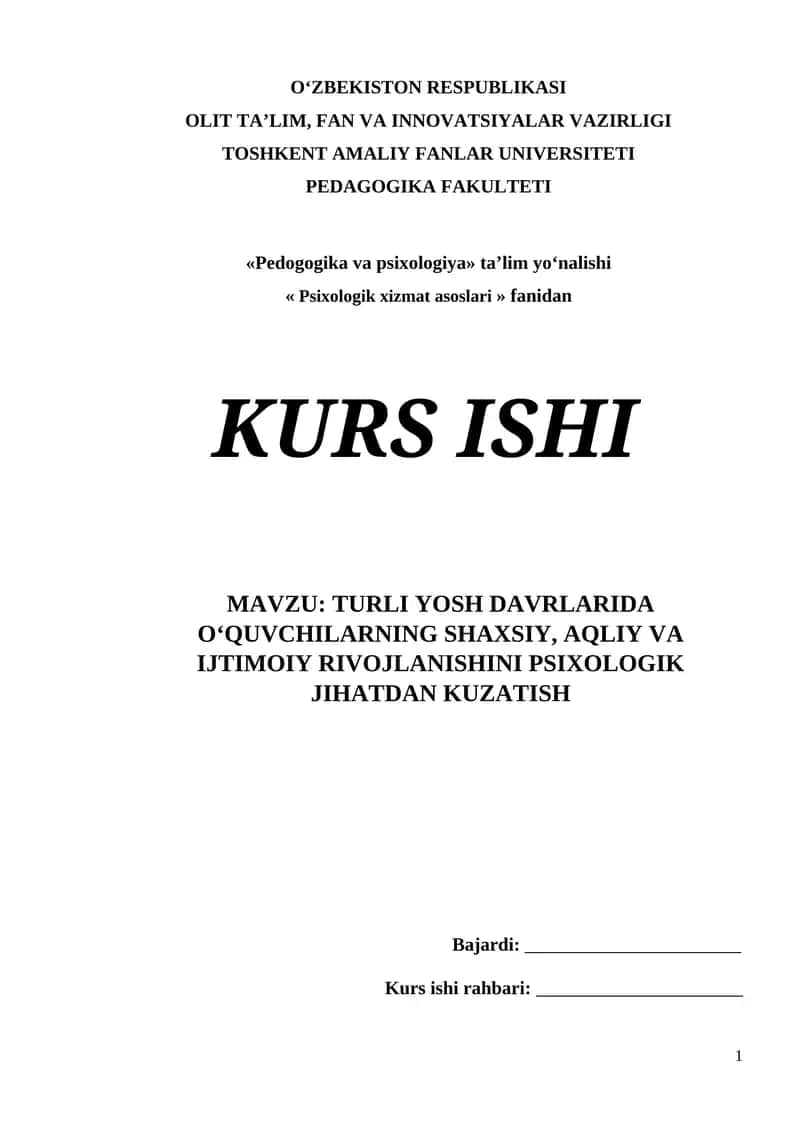 TURLI YOSH DAVRLARIDA O‘QUVCHILARNING SHAXSIY, AQLIY VA IJTIMOIY RIVOJLANISHINI PSIXOLOGIK JIHATDAN KUZATISH