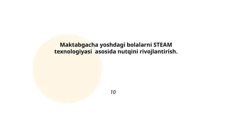 STEAM texnologiyasi asosida bolalarga nutqni rivojlantirish