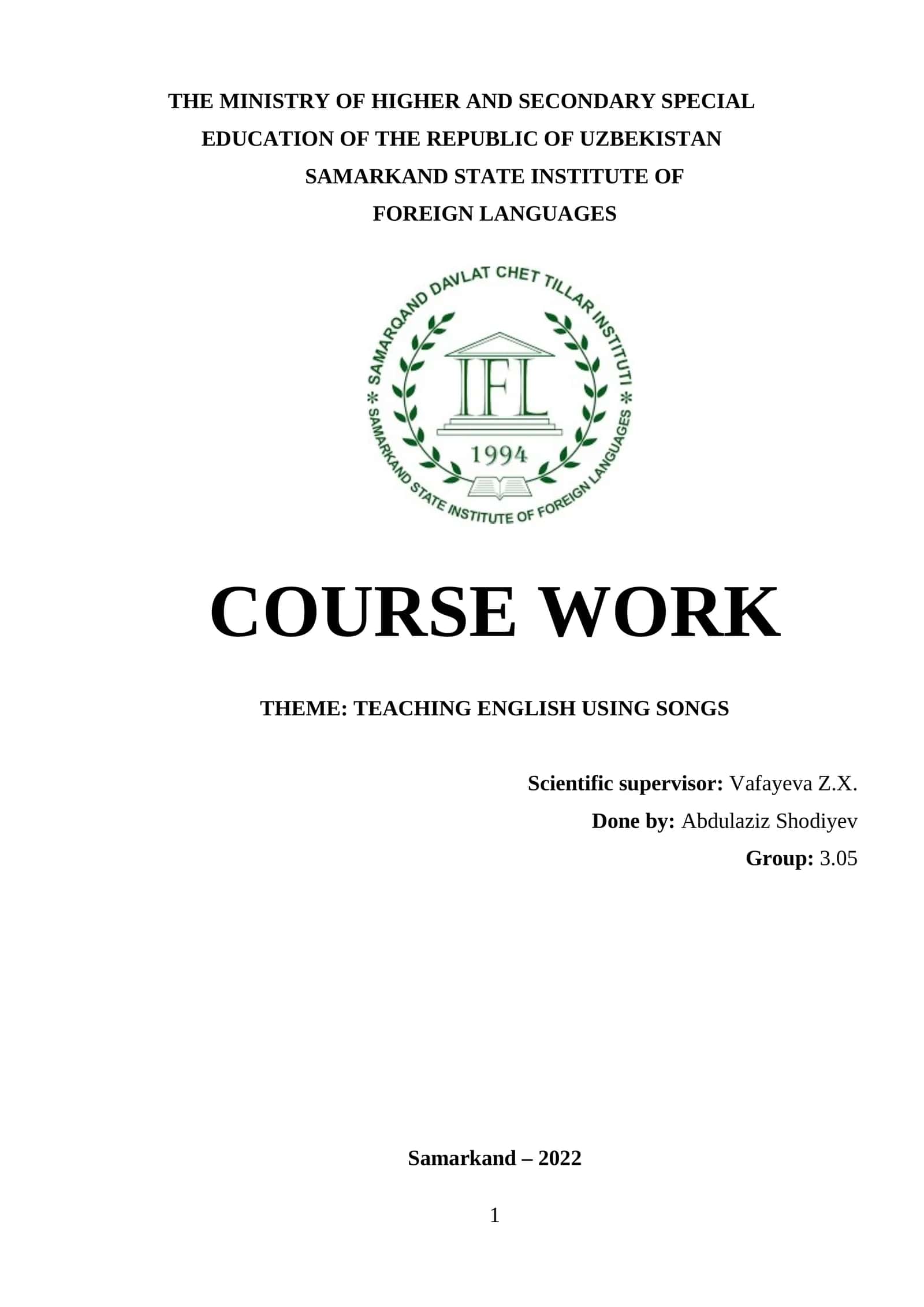 COURSE WORK THEM: TEACHING ENGLISH USING SONGS