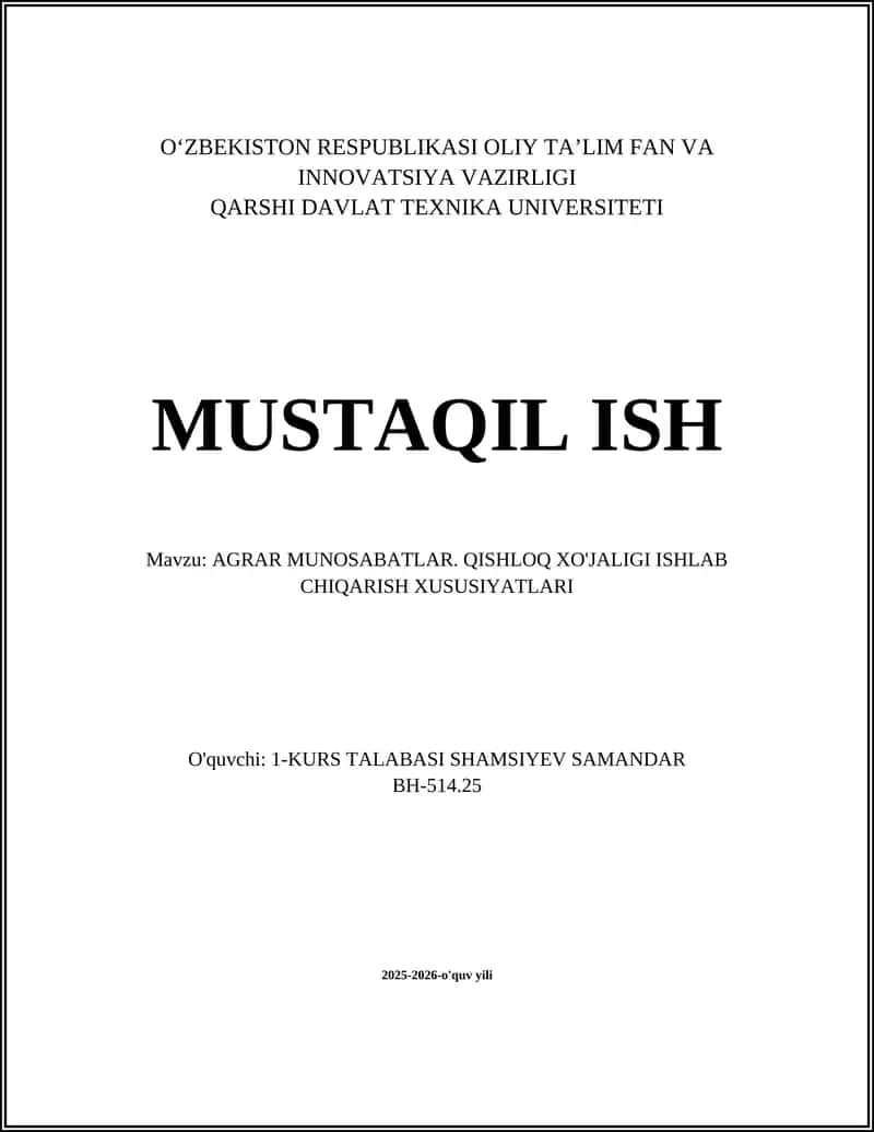 AGRAR MUNOSABATLAR. QISHLOQ XO'JALIGI ISHLAB CHIQARISH XUSUSIYATLARI