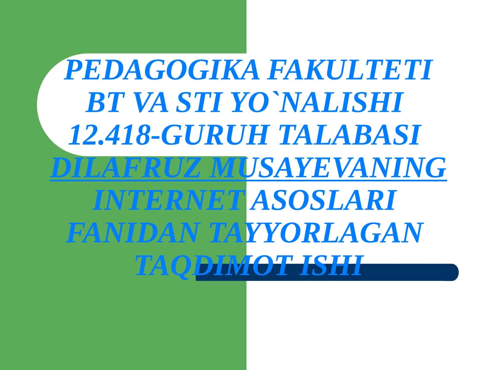 Internet Tarmoqlari Fanidan Taqdimot